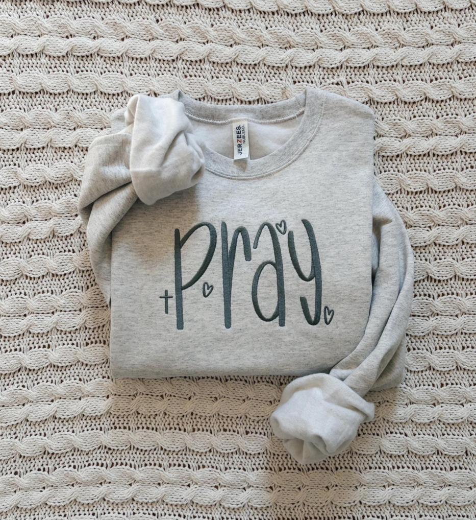 Pray Embroidered Sweatshirt